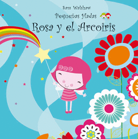 ROSA Y EL ARCOIRIS