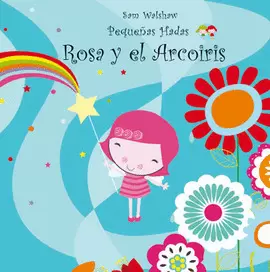 ROSA Y EL ARCOIRIS