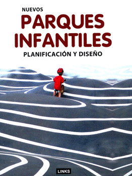 NUEVOS PARQUES INFANTILES PLANIFICACION Y DISEÑO