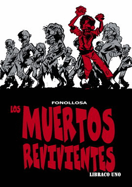 MUERTOS REVIVIENTES, LOS. LIBRACO UNO