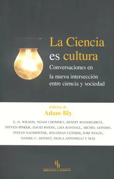 CIENCIA ES CULTURA CONVERSACIONES EN LA NUEVA INTERSECCION