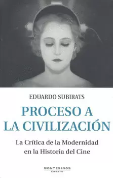 PROCESO A LA CIVILIZACION