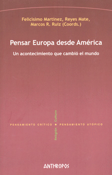 PENSAR EUROPA DESDE AMERICA UN ACONTECIMIENTO QUE CAMBIO