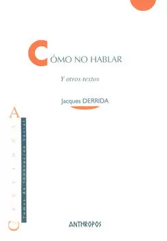 COMO NO HABLAR Y OTROS TEXTOS