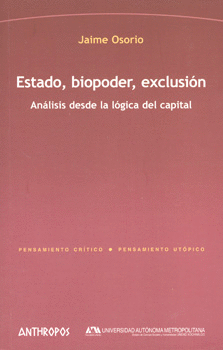 ESTADO BIOPODER EXCLUSION ANALISIS DESDE LA LOGICA DEL