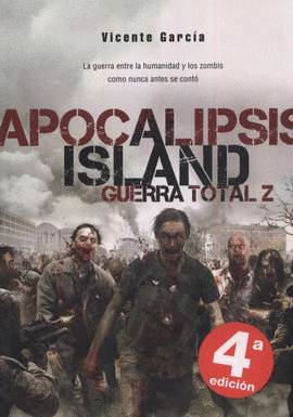 APOCALIPSIS ISLAND. GUERRA TOTAL Z