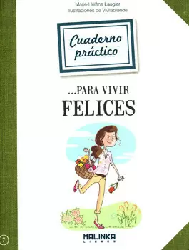 CUADERNO PRÁCTICO PARA VIVIR FELICES
