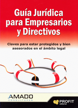 GUÍA JURÍDICA PARA EMPRESARIOS Y DIRECTIVOS