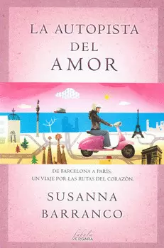 LA AUTOPISTA DEL AMOR