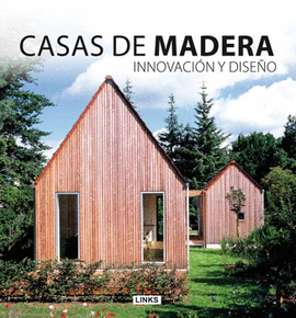 CASAS DE MADERA INNOVACIÓN Y DISEÑO