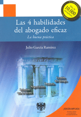4 HABILIDADES DEL ABOGADO FELIZ LA BUENA PRACTICA, LAS