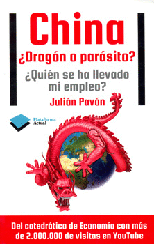 CHINA DRAGON O PARASITO QUIEN SE HA LLEVADO MI EMPLEO