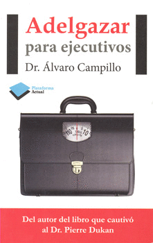 ADELGAZAR PARA EJECUTIVOS