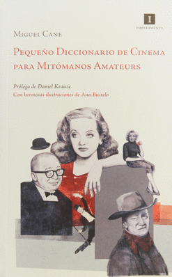 PEQUEÑO DICCIONARIO DE CINEMA PARA MITÓMANOS AMATEURS