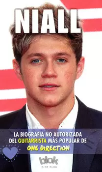 NIALL LA BIOGRAFÍA NO AUTORIZADA
