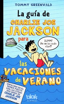 LA GUÍA DE CHARLIE JOE JACKSON LAS VACACIONES DE VERANO