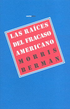 LAS RAICES DEL FRACASO AMERICANO