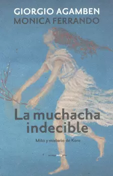 LA MUCHACHA INDECIBLE