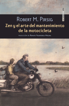 ZEN Y EL ARTE DEL MANTENIMIENTO DE LA MOTOCICLETA