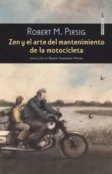 ZEN Y EL ARTE DEL MANTENIMIENTO DE LA MOTOCICLETA