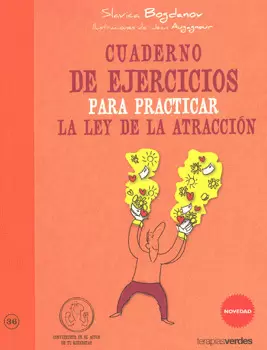 CUADERNO DE EJERCICIOS PARA PRACTICAR LA LEY DE LA ATRACCIÓN