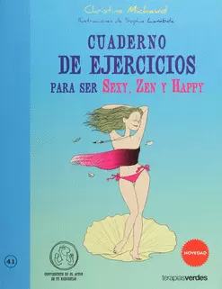 CUADERNO DE EJERCICIOS PARA SER SEXY ZEN Y HAPPY