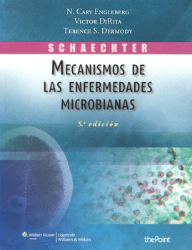 SCHAECHTER MECANISMOS DE LAS ENFERMEDADES MICROBIANAS