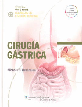 TÉCNICAS EN CIRUGÍA GENERAL CIRUGÍA GÁSTRICA