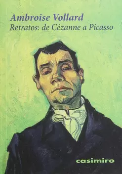 RETRATOS DE CÉZANNE A PICASSO