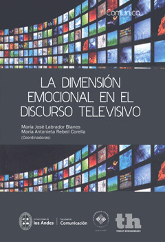LA DIMENSIÓN EMOCIONAL EN EL DISCURSO TELEVISIVO