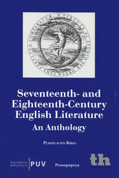 SEVENTEENTH AND EIGHTEENTH CENTURY ENGLISH LITERATURE AN ANTHOLOGY