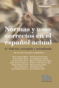 NORMAS Y USOS CORRECTOS EN EL ESPAÑOL ACTUAL