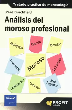 ANÁLISIS DEL MOROSO PROFESIONAL
