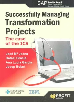 SUCCESSFULLY MANAGING TRANSFORMATION PROJECTS