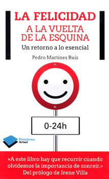 LA FELICIDAD A LA VUELTA DE LA ESQUINA