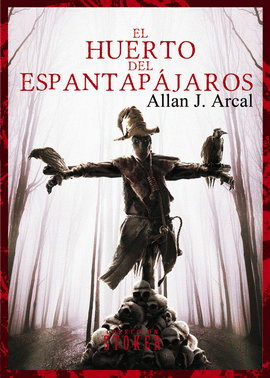 HUERTO DEL ESPANTAPÁJAROS, EL