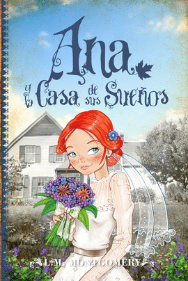 ANA Y LA CASA DE SUS SUEÑOS. LIBRO 5