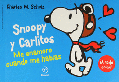 SNOOPY Y CARLITOS 1 ME ENAMORO CUANDO ME HABLAS