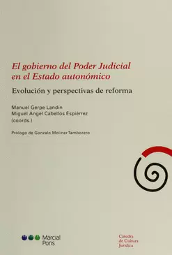 EL GOBIERNO DEL PODER JUDICIAL EN EL ESTADO AUTONÓMICO