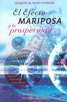 EL EFECTO MARIPOSA Y LA PROSPERIDAD