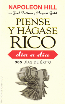 PIENSE Y HÁGASE RICO DÍA A DÍA