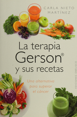 TERAPIA GERSON Y SUS RECETAS