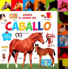 CONOCE EL MUNDO DEL CABALLO