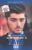 LOS SECRETOS MEJOR GUARDADOS DE ZAYN