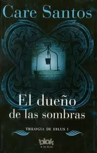 EL DUEÑO DE LAS SOMBRAS