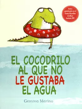 COCODRILO AL QUE NO LE GUSTABA EL AGUA, EL