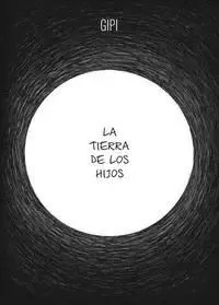 LA TIERRA DE LOS HIJOS