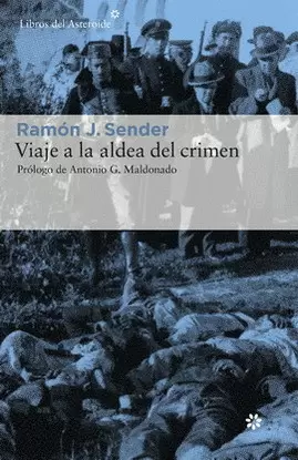 VIAJE A LA ALDEA DEL CRIMEN. DOCUMENTAL DE CASAS VIEJAS