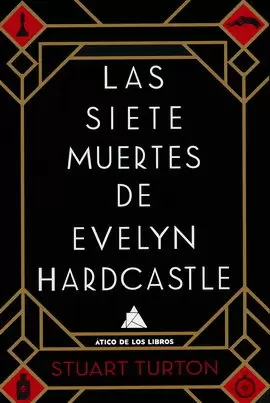 SIETE MUERTES DE EVELYN HARDCASTLE, LAS