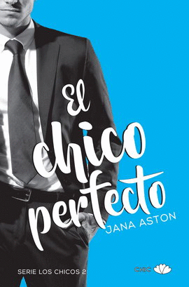CHICOS, LOS. LIBRO 2. CHICO PERFECTO, EL